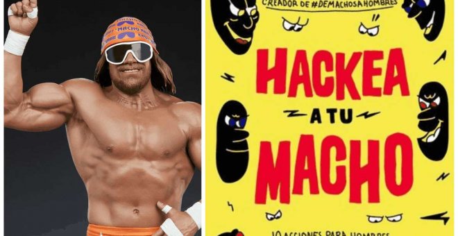 "Hackea a tu macho", un libro mexicano para replantear las masculinidades