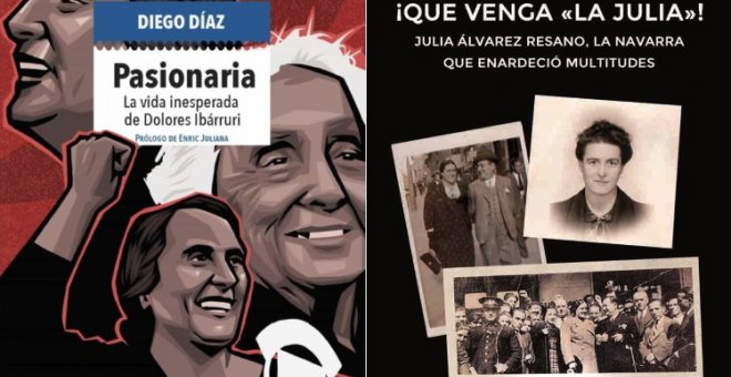 'La Julia', 'La Pasionaria': mujeres inolvidables