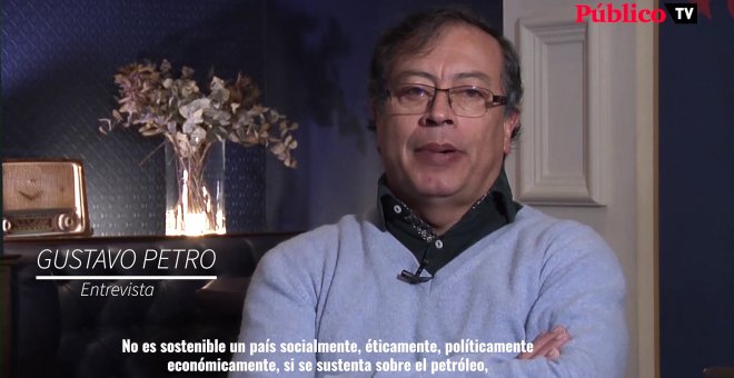 Gustavo Petro: "Un país no es sostenible si se sustenta sobre el petróleo, el carbón y la cocaína"