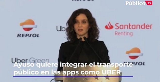 Ayuso quiere integrar el transporte público en las apps como Uber