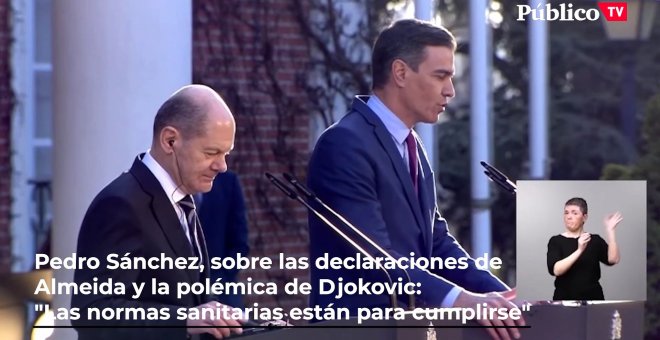 Pedro Sánchez, sobre las declaraciones de Almeida y la polémica de Djokovic: "Las normas sanitarias están para cumplirse"