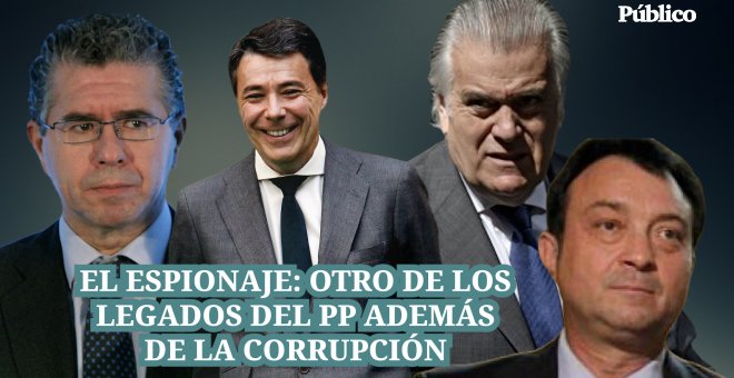 El espionaje: Otro de los legados del PP además de la corrupción