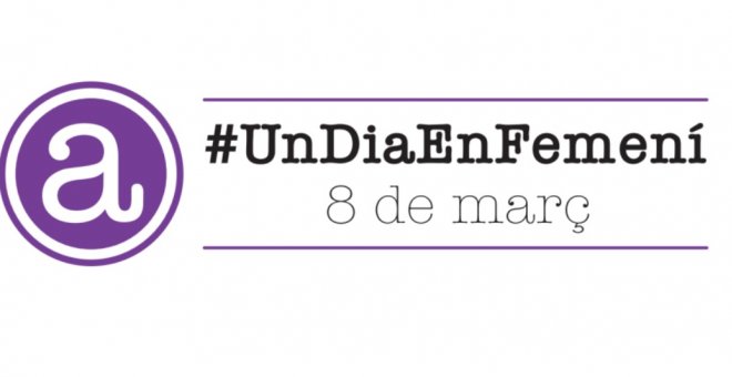 Ahora que no nos oye nadie - Público se suma a la iniciativa 'Un día en femenino'