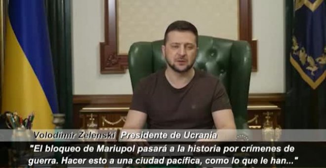 Zelenski afirma que el asedio ruso a Mariupol es "un terror que será recordado en los siglos venideros"