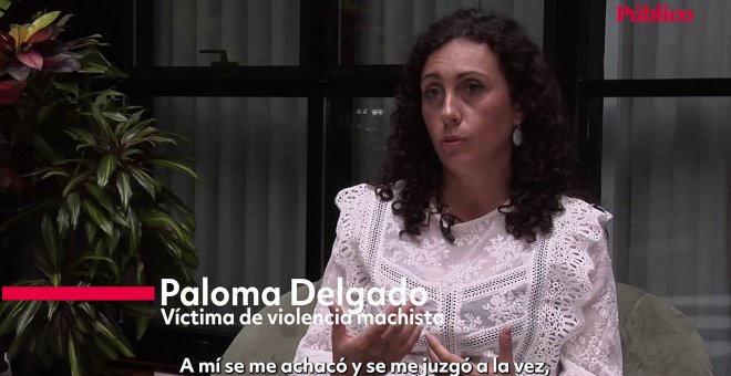 Paloma Delgado: "Me llamaban mala madre por no ser capaz de hacer que los niños amaran a su maltratador