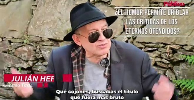 Vídeo| Julián Hernández: Sobre el humor y las críticas de los ofendidos