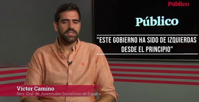 Víctor Camino (Juventudes Socialistas): "Este Gobierno ha sido de izquierdas desde el principio"