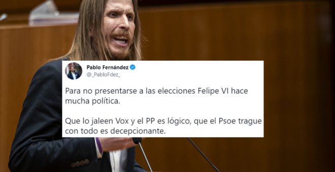 El tuit del portavoz de Podemos sobre Felipe VI con recado incluido al PSOE: "Para no presentarse a las elecciones hace mucha política"