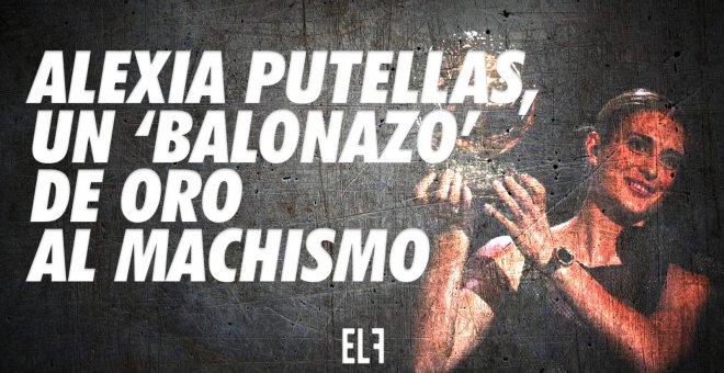 Alexia Putellas, un 'Balonazo' de Oro al machismo - Apaga y vámonos - En la Frontera, 21 de octubre de 2022