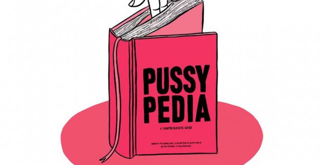 La enciclopedia del "pussy" ya está aquí