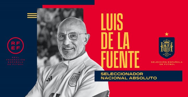 La Federación se carga a Luis Enrique y confía en Luis de la Fuente como nuevo seleccionador