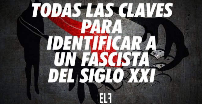 Todas las claves para identificar a un fascista del siglo XXI - Zasca - En la Frontera, 9 de diciembre de 2022