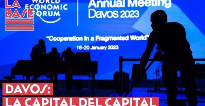 La Base #2x59 - Davos: la capital del capital