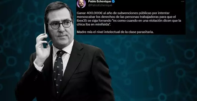 "El nivel intelectual de la clase parasitaria": tuiteros responden a Garamendi por comparar la subida de su sueldo con una violación