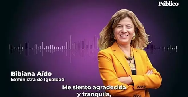 Bibiana Aído, sobre los ataques a su persona como ministra: "A pesar de los insultos, mereció la pena por lo mucho que ganamos las mujeres"