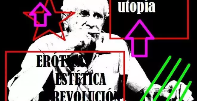 Erótica, estética, revolución: las utopías concretas de Herbert Marcuse