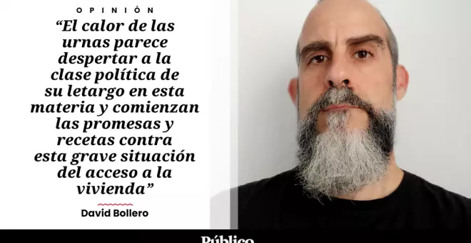 Posos de anarquía - La vivienda no es un juguete electoral