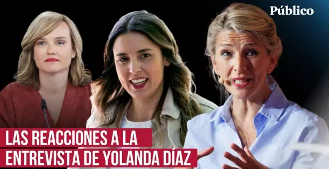 De Irene Montero a Pilar Alegría: los partidos responden a Yolanda Díaz tras su entrevista con Jordi Évole