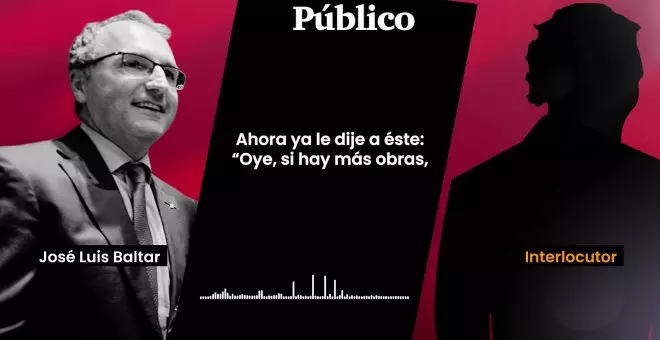 José Luis Baltar: "De cada obra, pim, pam, pim, pam"
