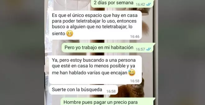 Un propietario le dice a un inquilino que busca a alguien que no esté mucho en la vivienda: "Pagar para no poder estar en casa, faltaría más"