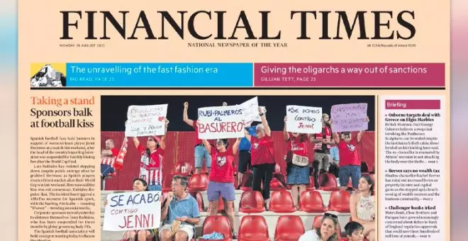 'Financial Times' lleva el caso de Luis Rubiales a su portada: "El bochorno mundial continúa"