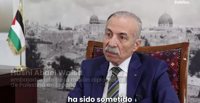 Embajador de Palestina en España: "Para Occidente, lo que ha vivido el pueblo palestino no es nada, pero para los que viven esta realidad, lleva a una reacción y a la explosión"