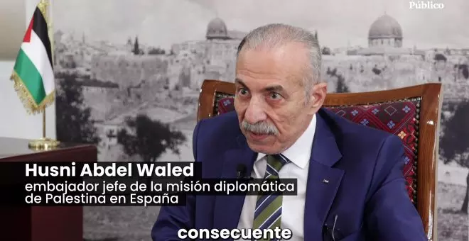 Embajador de Palestina en España: "Si apoyan a los ucranianos, no entiendo por qué nos privan de este derecho de luchar por nuestra libertad"