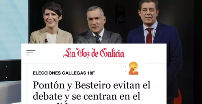 La 'pirueta' de 'La Voz de Galicia': acusa a Pontón y Besteiro de "evitar el debate" al que Rueda rechazó asistir