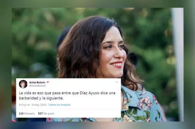 "La vida es eso que pasa entre que Díaz Ayuso dice una barbaridad y la siguiente".