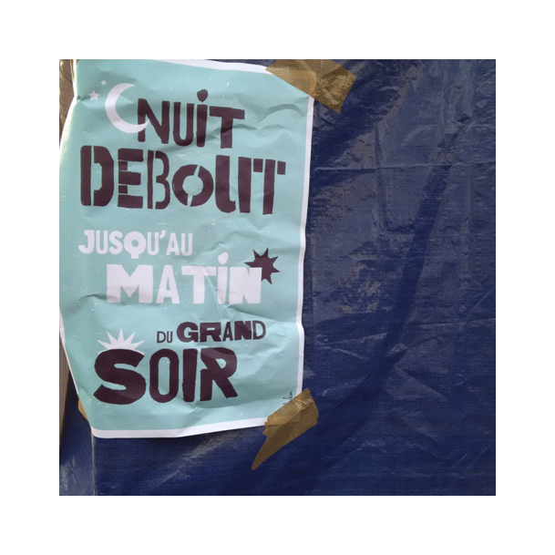 Cartel de la Nuit Debout.